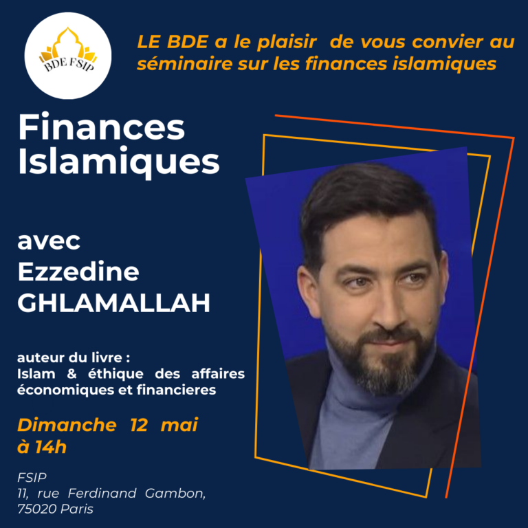 Conférence sur la finance islamique avec Ezzedine Ghlamallah